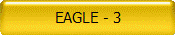 EAGLE - 3